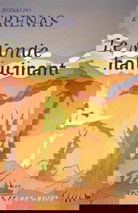 Le monde hallucinant