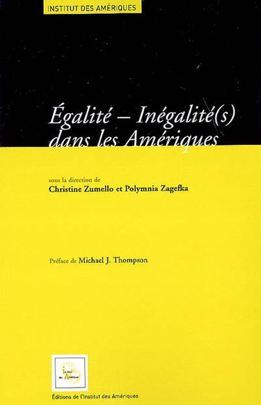 Egalité-inégalité(s) dans les Amériques
