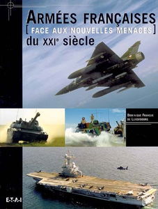 Armées françaises du XXIe siècle : face aux nouvelles menaces