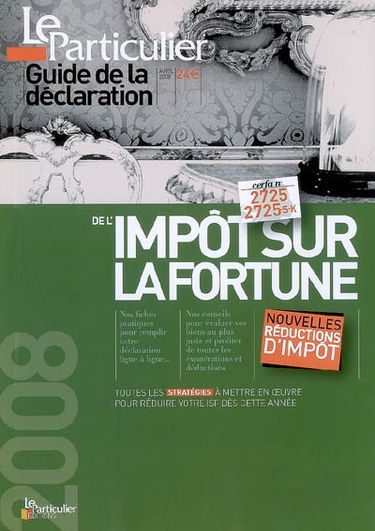 Guide de la déclaration de l'impôt sur la fortune 2008