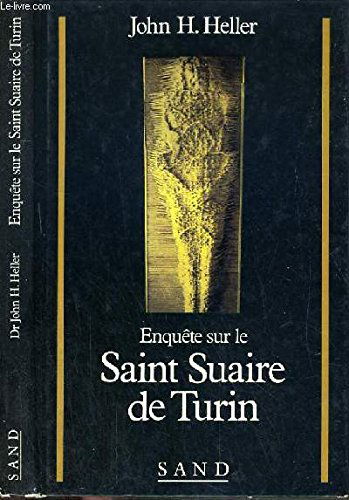 Enquête sur le saint suaire de Turin