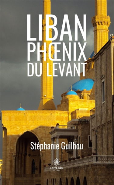 Liban : Phoenix du levant