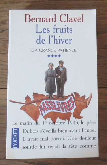 La Grande patience, tome 4 : Les fruits de l'hiver