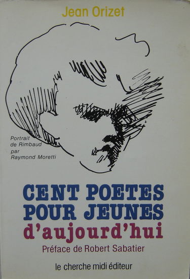 Cent poètes pour jeunes d'aujourd'hui