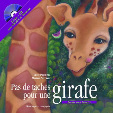 Couverture de Pas de tâches pour une girafe livre + CD par Collectif