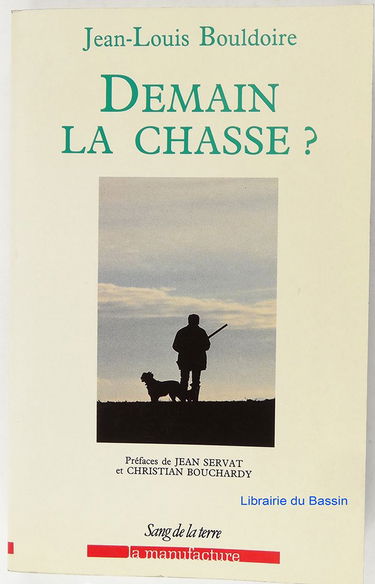 Demain la chasse ?