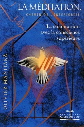 La méditation, chemin de l'intériorité