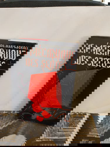 La Mécanique Des Sectes