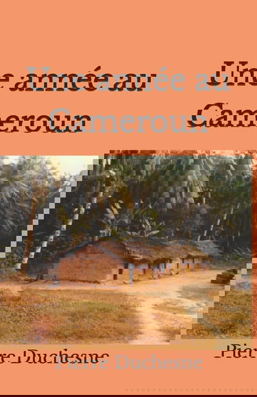 Une année au Cameroun