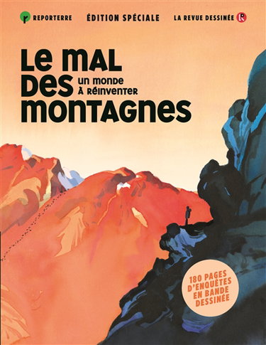 Couverture de Revue dessinée (La), hors-série. Le mal des montagnes : un monde à réinventer
