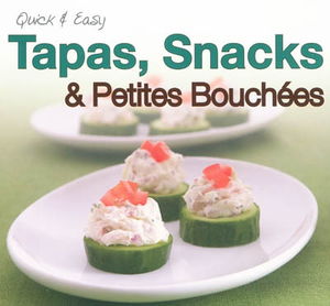 Tapas, snacks & petites bouchées