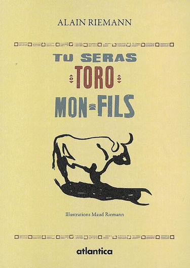 Tu seras toro mon fils