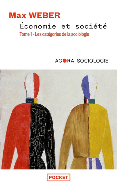 Economie et société. Vol. 1. Les catégories de la sociologie