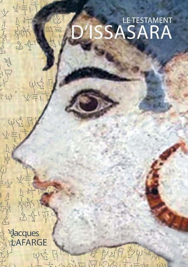 Le testament d'Issasara: Une épopée au temps des Minoens