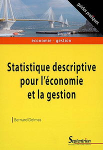 Statistique descriptive pour l'économie et la gestion