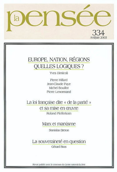 Couverture de Pensée (La), n° 334. Europe, nation, régions, quelles logiques ? par Collectif