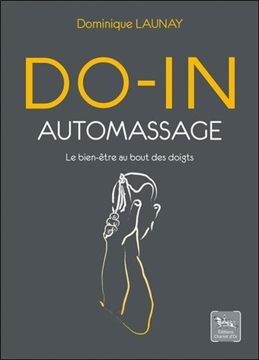 Do-in auto-massage : le bien-être au bout des doigts