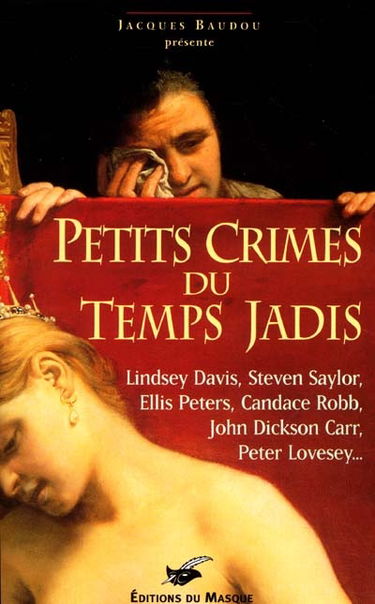 Petits crimes du temps jadis