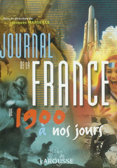 Journal de la France de 1900 à nos jours