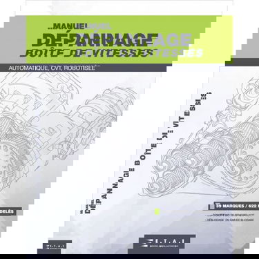 Manuel dépannage boîte de vitesses - automatique, CVT, robotisée