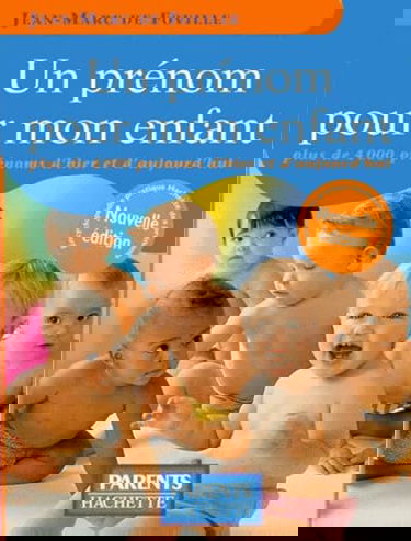 Un Prenom Pour Mon Enfant. Nouvelle Edition