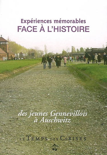Expériences mémorables, face à l'Histoire : des jeunes Gennevillois à Auschwitz
