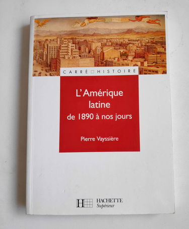L'Amérique latine de 1890 à nos jours