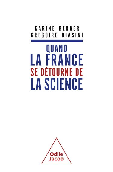 Quand la France se détourne de la science