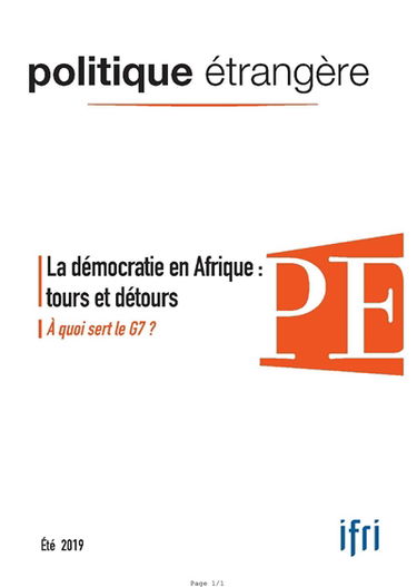 Politique étrangère, n° 2 (2019). La démocratie en Afrique : tours et détours