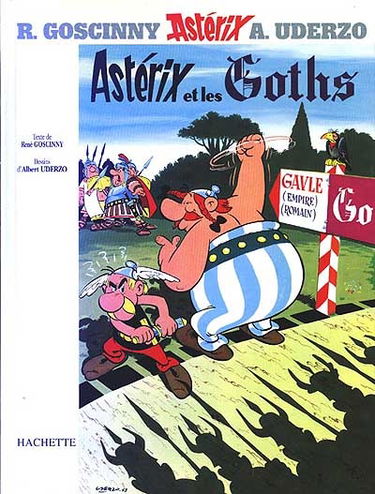Une aventure d'Astérix. Vol. 3. Astérix et les Goths