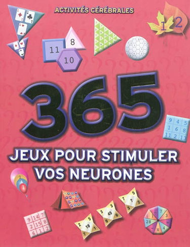 Couverture de 365 jeux pour stimuler vos neurones : activités cérébrales