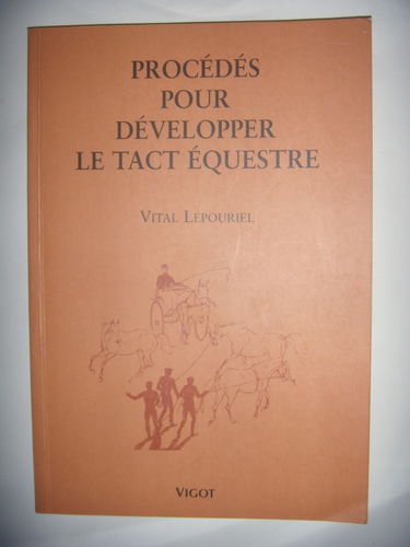 Procédés pour développer le tact équestre