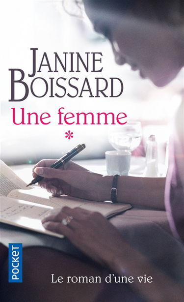 Une femme : le roman d'une vie