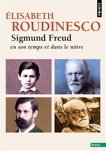 Sigmund Freud en son temps et dans le nôtre