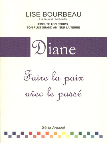 Diane - Faire la paix avec le passé