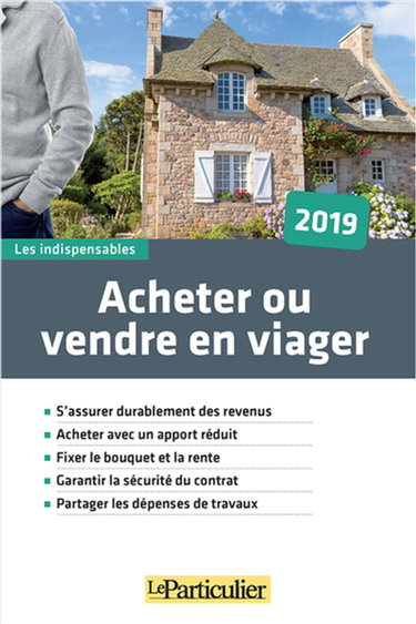 Acheter ou vendre en viager 2019