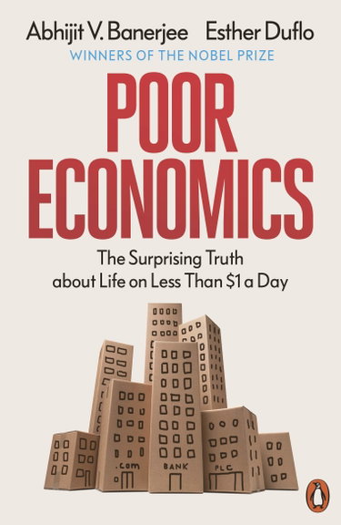 Couverture de Poor Economics: The Surprising Truth about Life on Less Than $1 a Day