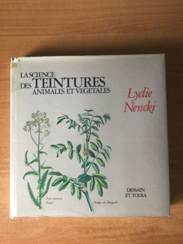 La Science des teintures animales et végétales