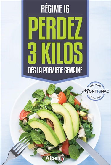 Régime IG : perdez 3 kilos dès la première semaine