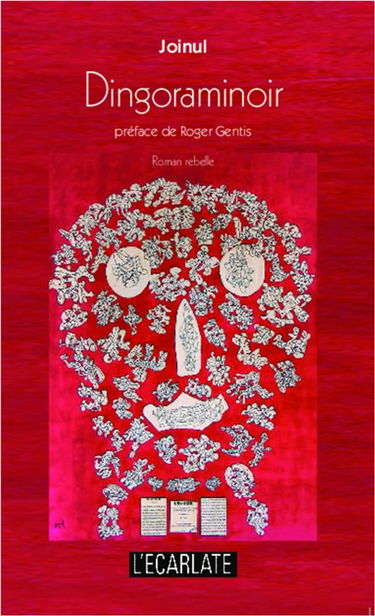 Dingoraminoir : roman rebelle