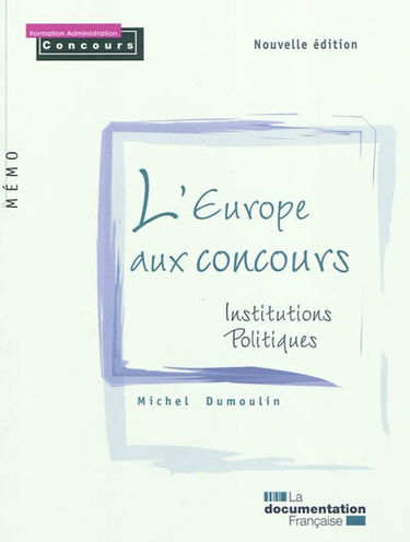 L'Europe aux concours : institutions politiques