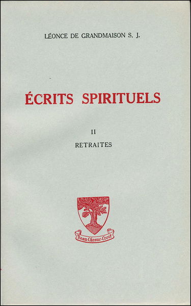 Ecrits spirituels, volume 2