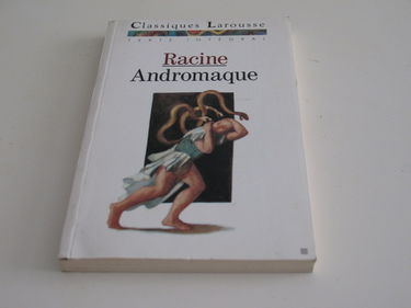 Andromaque: Tragédie