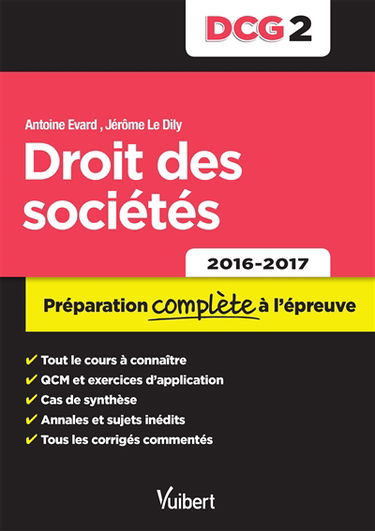 Droit des sociétés, DCG 2 : préparation complète à l'épreuve, 2016-2017