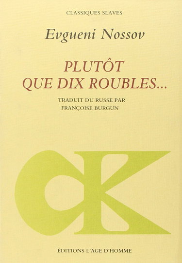 Plutôt que dix roubles : Nouvelles