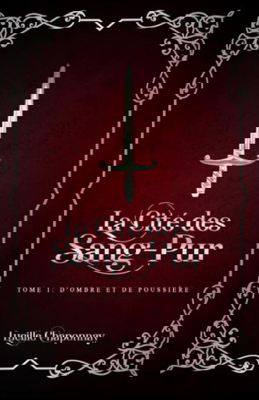 La Cité des Sang-Pur: D'Ombre et de Poussière