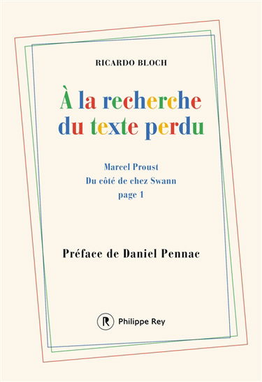 A la recherche du texte perdu : Marcel Proust, Du côté de chez Swann, page 1