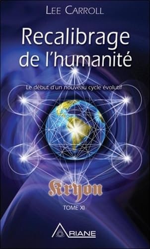 Recalibrage de l'humanité, Kryeon 11