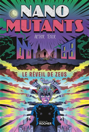 Nano-mutants. Le réveil de Zeus