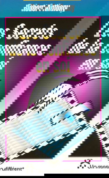 Les secrets de la confiance en soi